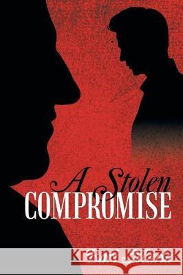 A Stolen Compromise Bari Marla 9781480875302 Archway Publishing - książka