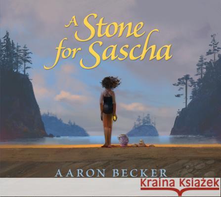A Stone for Sascha Aaron Becker Aaron Becker 9780763665968 Candlewick Press (MA) - książka