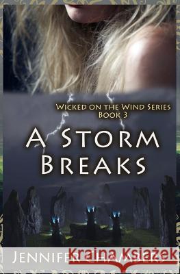 A Storm Breaks Jennifer Chambers 9781517458973 Createspace - książka