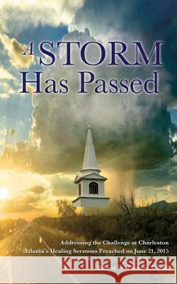 A Storm Has Passed Thomas E Ball 9781498447812 Xulon Press - książka