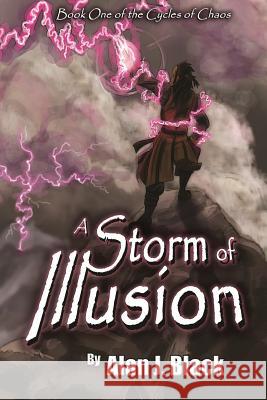 A Storm of Illusion Alan J. Black Zach Martin 9781500576677 Createspace - książka