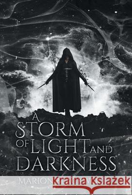 A Storm of Light and Darkness Marion Blackwood 9789198638783 Black Dagger Publishing - książka