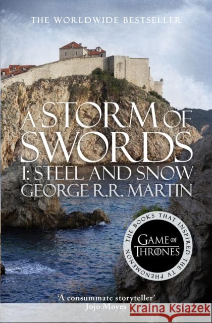 A Storm of Swords: Part 1 Steel and Snow George R R Martin 9780007548255 Harper Collins Paperbacks - książka