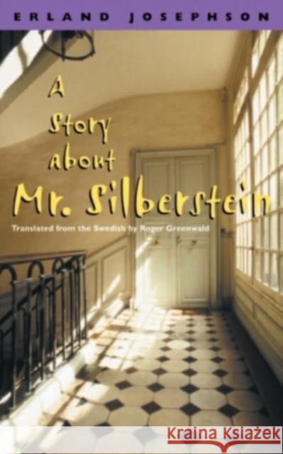 A Story about Mr. Silberstein Erland Josephson Roger Greenwald 9780810119109 Northwestern University Press - książka