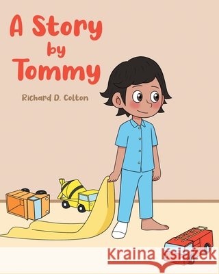A Story by Tommy Richard D Colton 9798891127760 Sophia Institute Press - książka