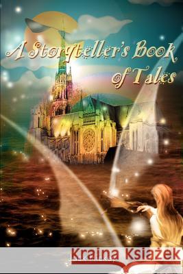 A Storyteller's Book of Tales Jack Hickey 9780595223336 Writer's Showcase Press - książka