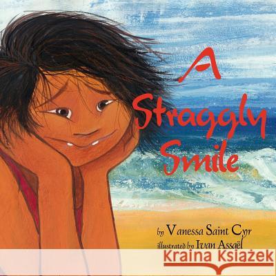 A Straggly Smile Vanessa Sain Ivan Ass Fionn Petch 9781463656058 Createspace - książka