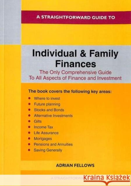 A Straightforward Guide to Individual and Family Finances: revised edition 2022 Adrian Fellows 9781802361230 Straightforward Publishing - książka