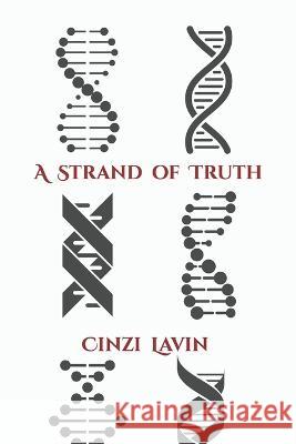 A Strand of Truth Cinzi Lavin   9781736635025 Cinzi Lavin - książka