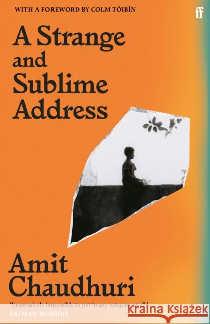 A Strange and Sublime Address Amit Chaudhuri 9780571361496 Faber & Faber - książka