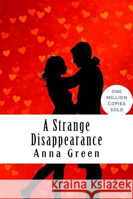 A Strange Disappearance Anna Katharine Green 9781717019820 Createspace Independent Publishing Platform - książka