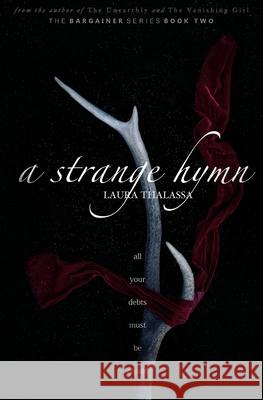 A Strange Hymn Thalassa, Laura 9781942662327 Laura Thalassa - książka