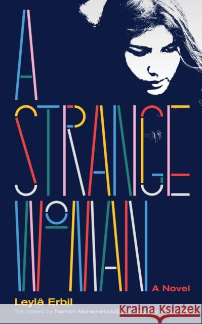 A Strange Woman Leyl Erbil 9781646051489 Deep Vellum Publishing - książka