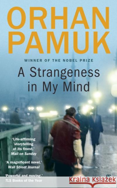 A Strangeness in My Mind Orhan Pamuk 9780571275991 Faber & Faber - książka