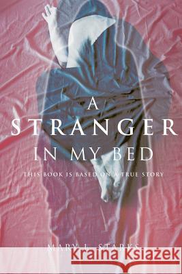 A Stranger in My Bed Mary L Starks 9781498456951 Xulon Press - książka