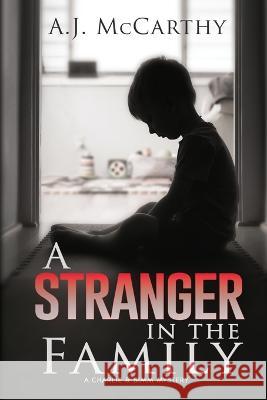 A Stranger in the Family: A Charlie & Simm Mystery A. J. McCarthy 9781685133078 Black Rose Writing - książka