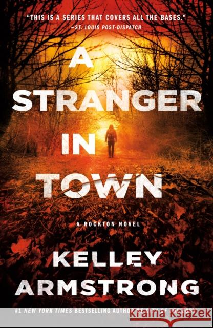 A Stranger in Town: A Rockton Novel Kelley Armstrong 9781250801227 Minotaur Books - książka