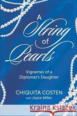 A String of Pearls Joyce Miller Chiquita Costen 9780985497637 Dragonfly Press - książka