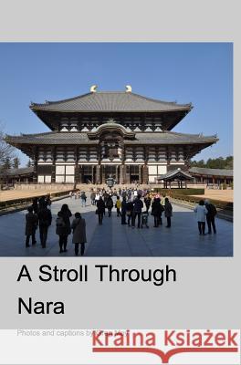 A Stroll Through Nara Greg Moy 9781320820349 Blurb - książka