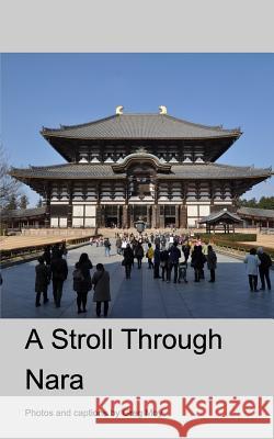 A Stroll Through Nara Greg Moy 9781320820356 Blurb - książka