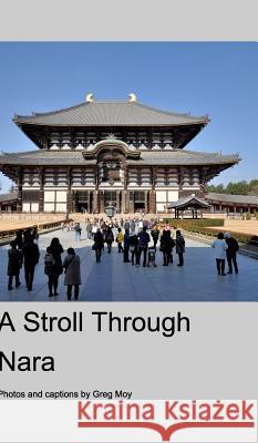 A Stroll Through Nara Greg Moy 9781320822404 Blurb - książka