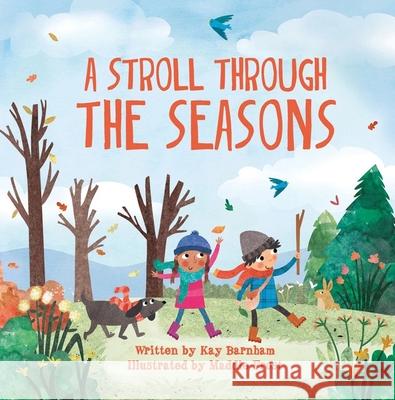 A Stroll Through the Seasons Kay Barnham Maddie Frost 9781438050416 Barron's Educational Series - książka