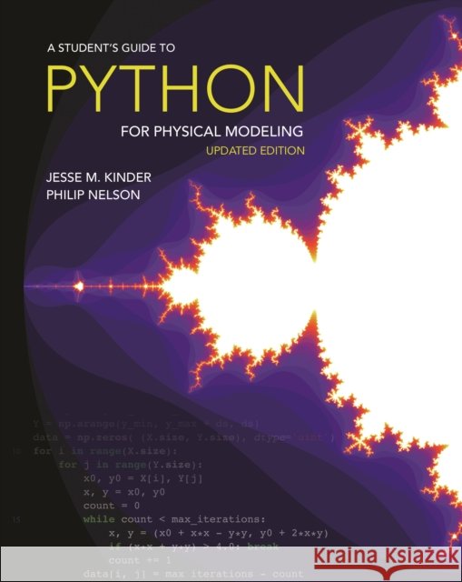 A Student's Guide to Python for Physical Modeling: Second Edition Philip Nelson 9780691223650 Princeton University Press - książka