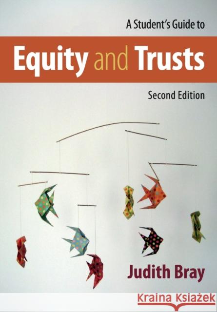 A Student's Guide to Equity and Trusts Judith Bray 9781108460958 Cambridge University Press - książka