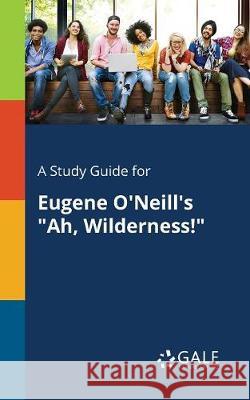 A Study Guide for Eugene O'Neill's 