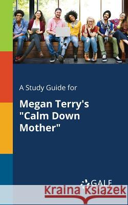 A Study Guide for Megan Terry's 