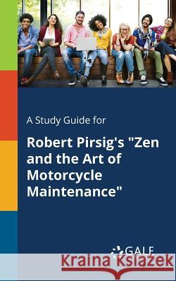 A Study Guide for Robert Pirsig's 