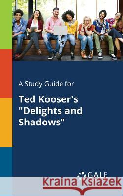 A Study Guide for Ted Kooser's 
