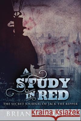 A Study In Red Brian L Porter 9784867450246 Next Chapter - książka