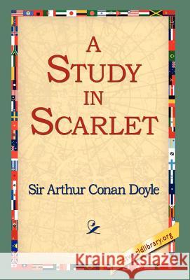 A Study in Scarlet Arthur Conan Doyle 9781421808000 1st World Library - książka