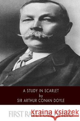 A Study in Scarlet Sir Arthur Conan Doyle 9781502432124 Createspace - książka