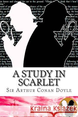 A Study in Scarlet Sir Arthur Conan Doyle 9781508601272 Createspace - książka