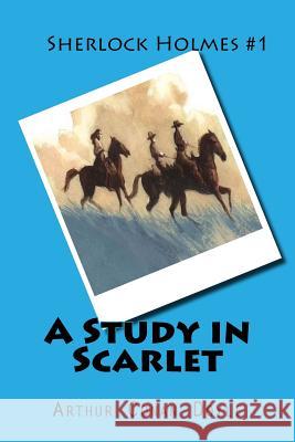 A Study in Scarlet Arthur Conan Doyle 9781519779618 Createspace Independent Publishing Platform - książka