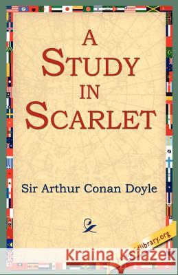 A Study in Scarlet Arthur Conan Doyle 9781595404008 1st World Library - książka