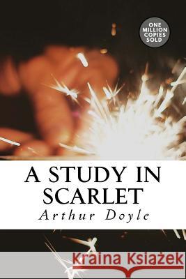 A Study In Scarlet Doyle, Arthur Conan 9781717451859 Createspace Independent Publishing Platform - książka