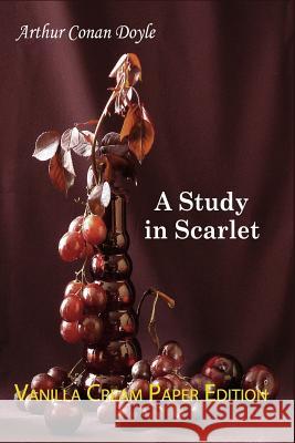 A Study in Scarlet Arthur Conan Doyle 9781720858850 Createspace Independent Publishing Platform - książka