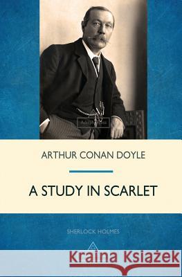 A Study in Scarlet Arthur Conan Doyle 9781787246249 Adelphi Press - książka