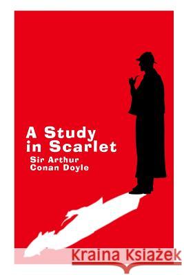 A Study in Scarlet - Large Print Edition: A Sherlock Holmes Novel Sir Arthur Cona Ian Fox Ian Fox 9781495438370 Createspace - książka