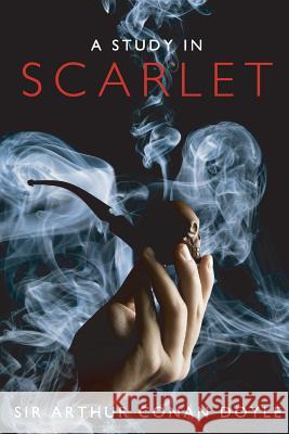 A Study in Scarlet: Introducing Sherlock Holmes Arthur Conan Doyle 9781537349343 Createspace Independent Publishing Platform - książka