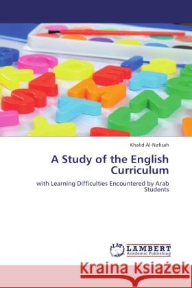 A Study of the English Curriculum Al-Nafisah, Khalid 9783845430782 LAP Lambert Academic Publishing - książka
