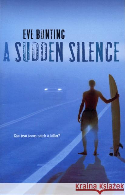A Sudden Silence Eve Bunting 9780152058685 Harcourt Paperbacks - książka