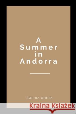 A Summer in Andorra Oheta Sophia 9789277681983 OS Pub - książka