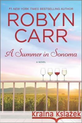 A Summer in Sonoma Robyn Carr 9780778331261 Mira Books - książka