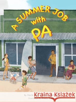 A Summer Job with Pa David And Elizabeth Mattson Brady Evans 9781962276160 E. P. Mattson - książka