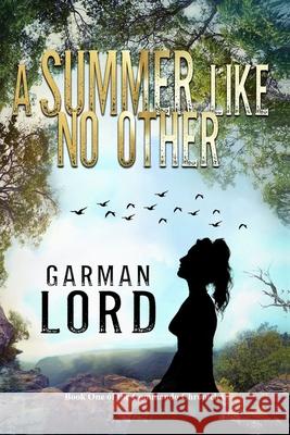 A Summer Like No Other Garman Lord 9781723721977 Independently Published - książka