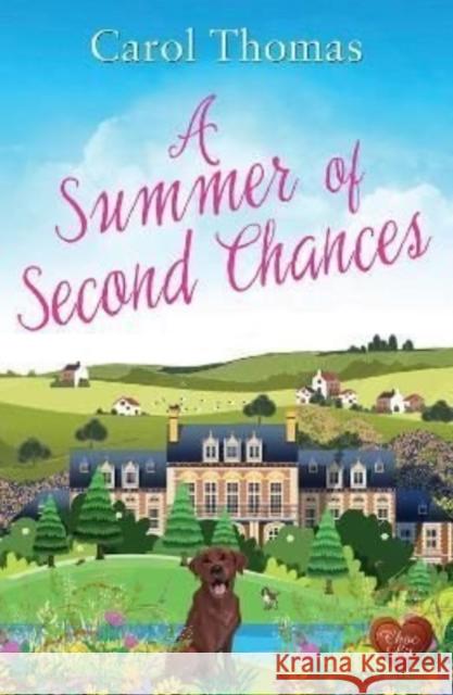 A Summer of Second Chances Carol Thomas 9781781894897 Choc Lit Publishing - książka